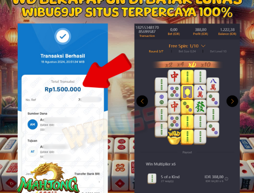 WIBU69JP MAHJONG 2 MEMANG LAGI GACOR HARI INI IDR 1.500.000,- LUNAS