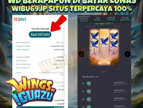 WIBU69JP WINGS OF IGUAZU PECAH DI X12 IDR 3.400.000,- LUNAS